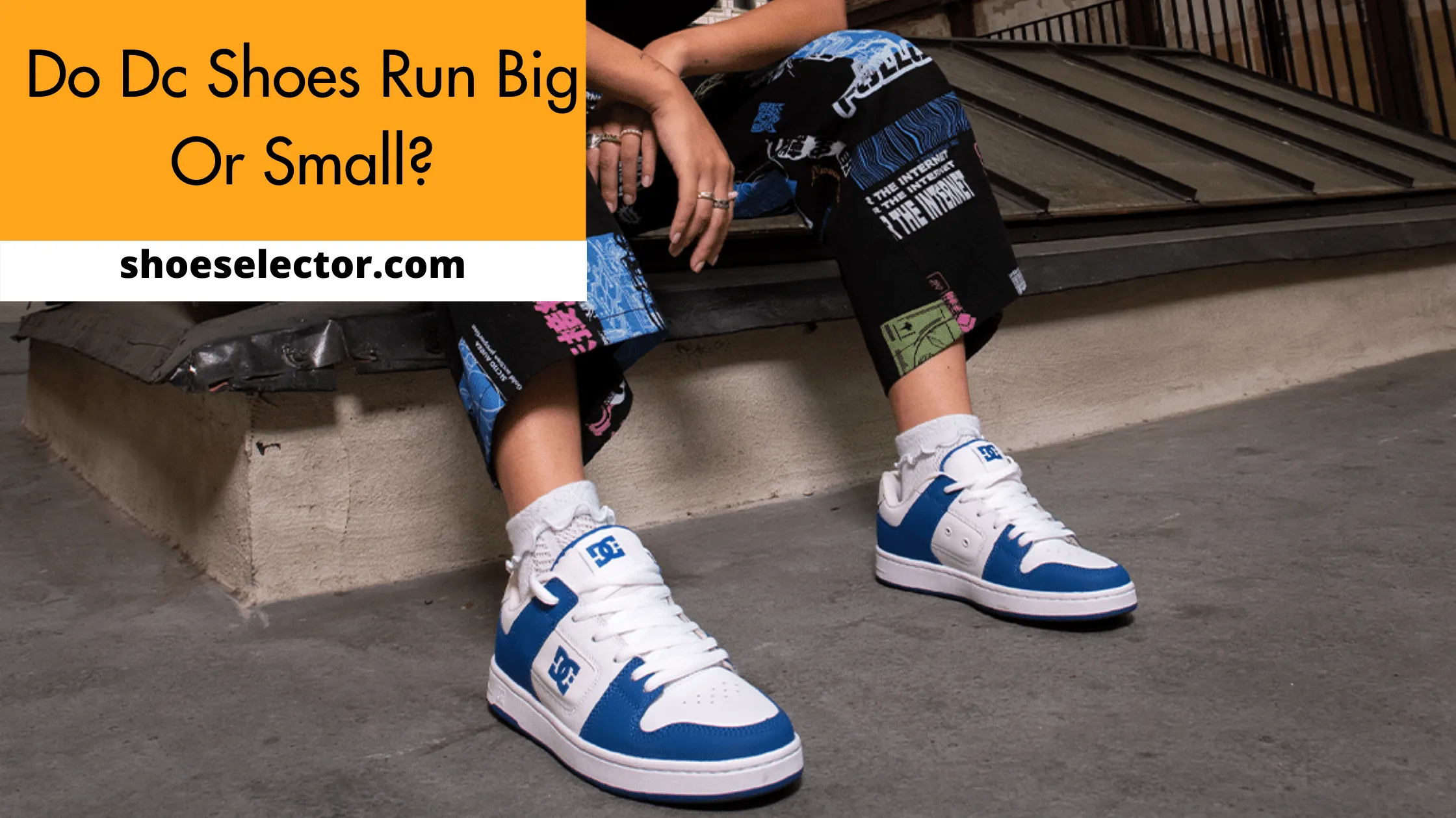 Do Dc Shoes Run Small or Big, True to Size Chart? Pro Guide