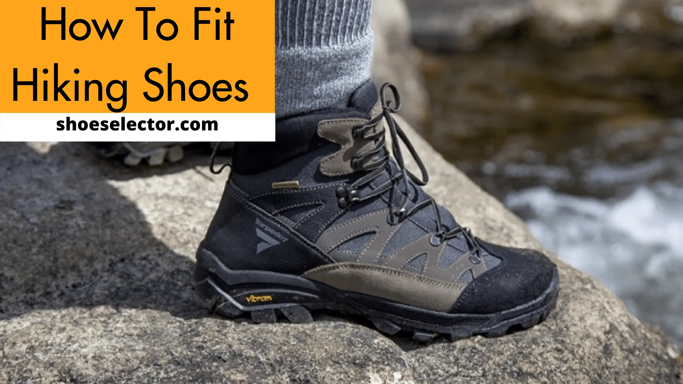  How To Fit Hiking Shoes?