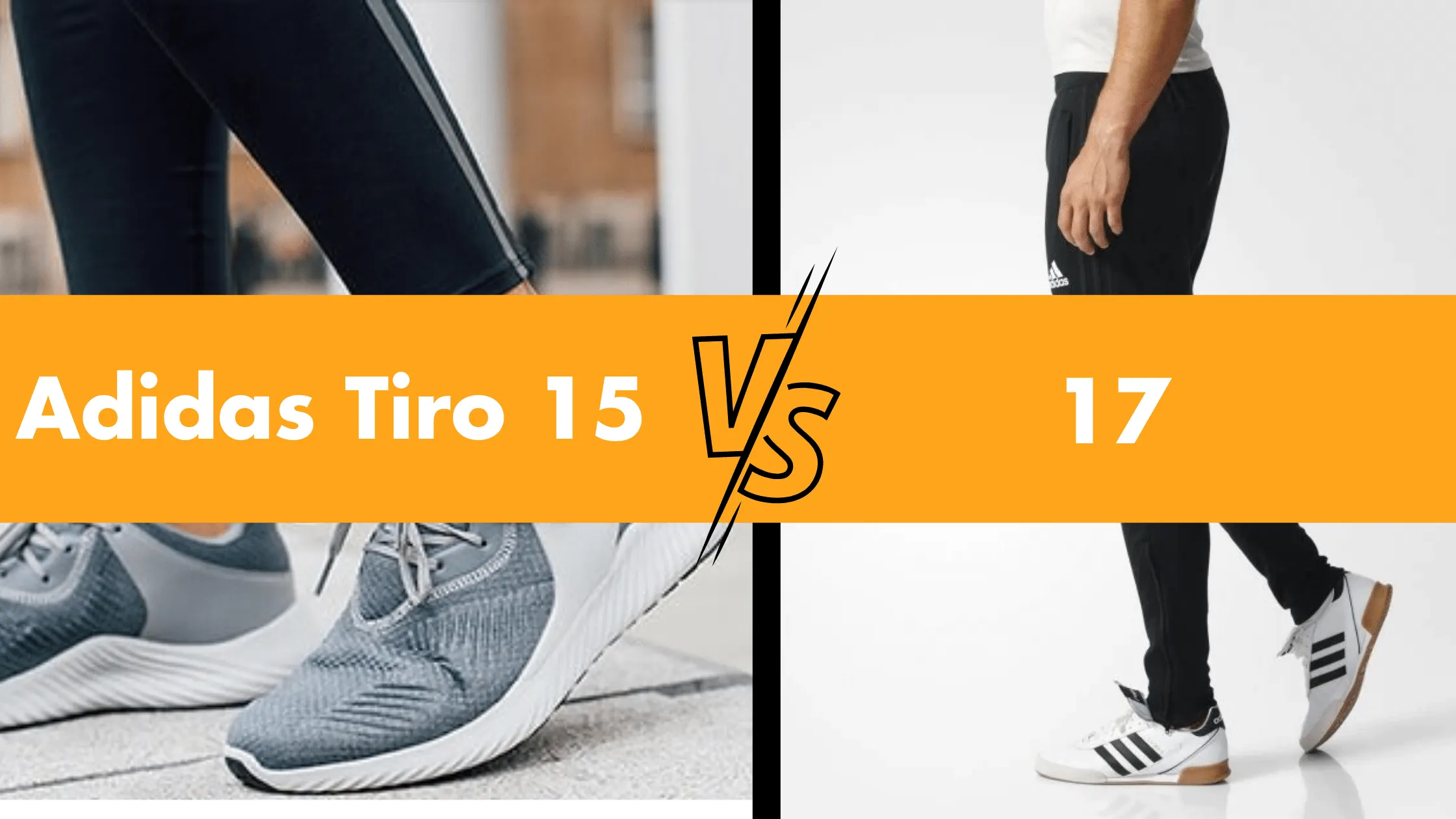 Adidas Tiro 15 vs 17