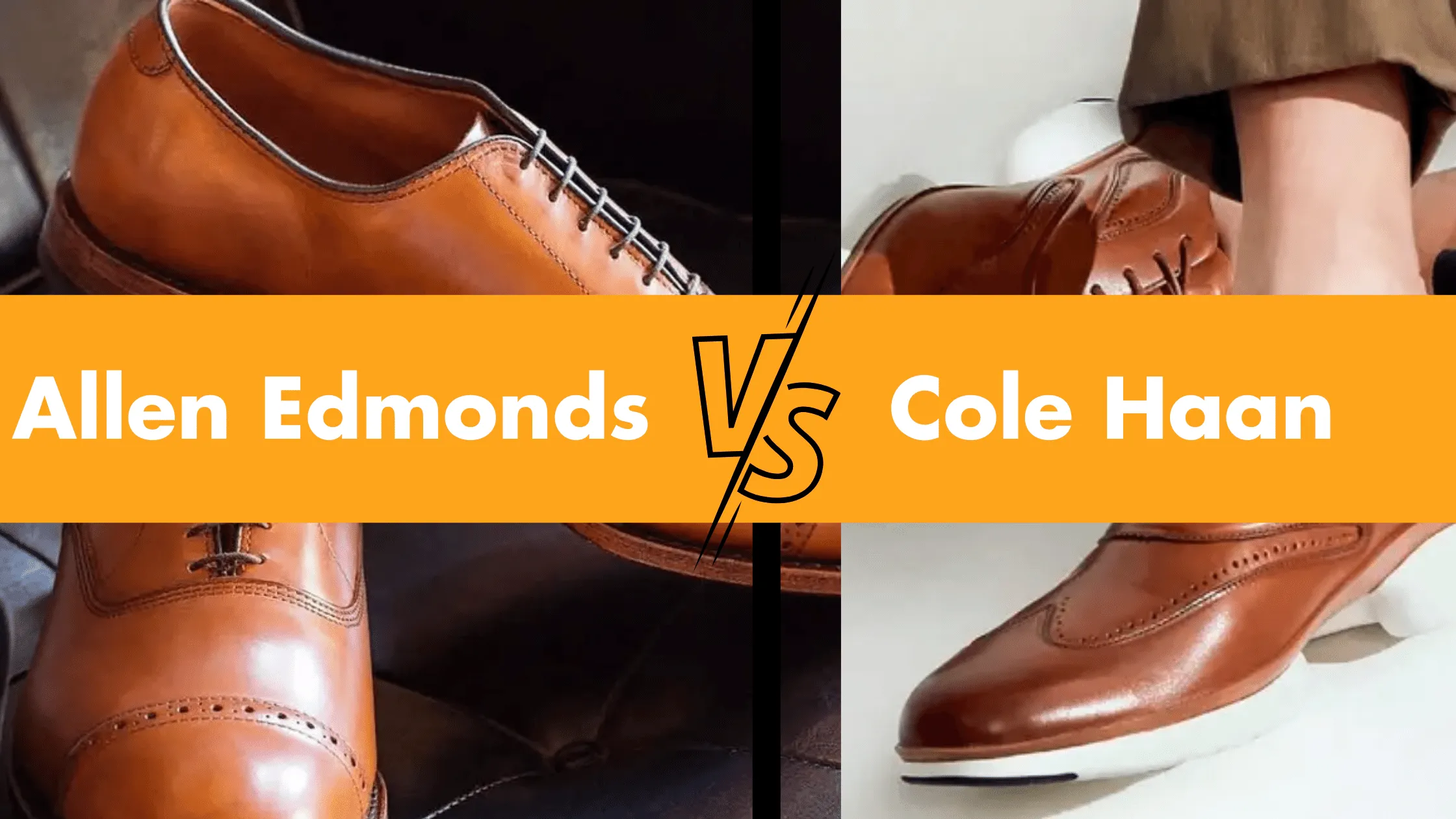 Allen Edmonds Vs Cole Haan