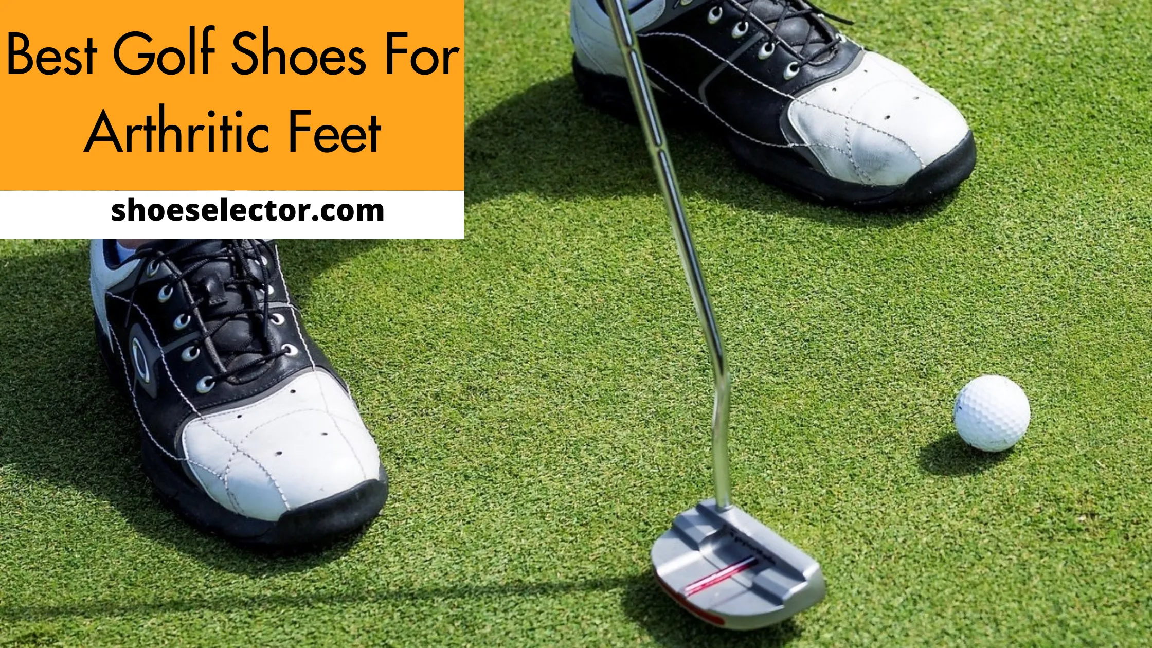 Best Golf Shoes For Arthritic Feet - Comprehensive Guide