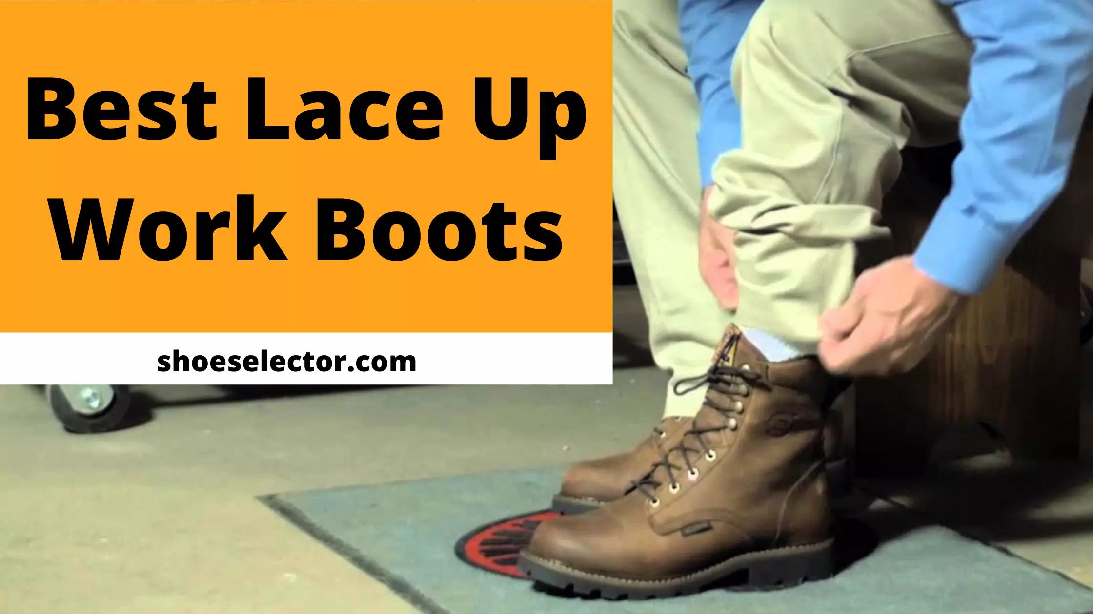 Best Lace Up Work Boots With Shopping Tips And Reviews