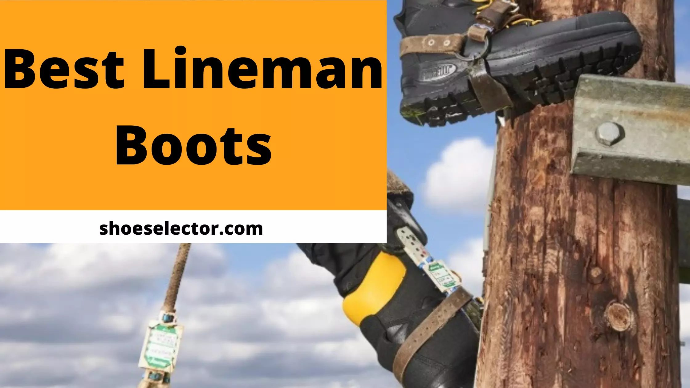 Best Lineman Boots - Detailed Guide Available