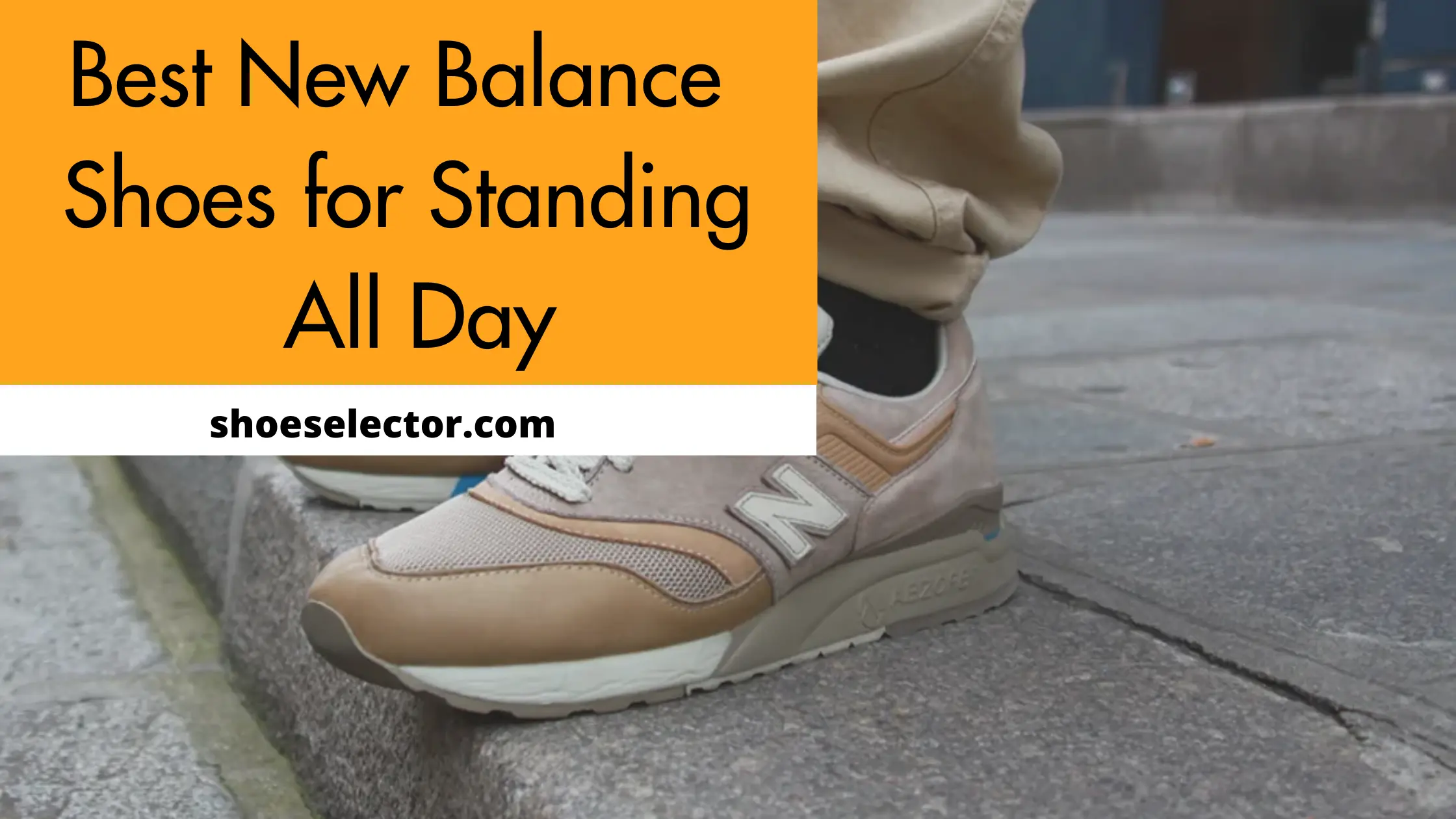 Best New Balance Shoes For Standing All Day With Buying Guides