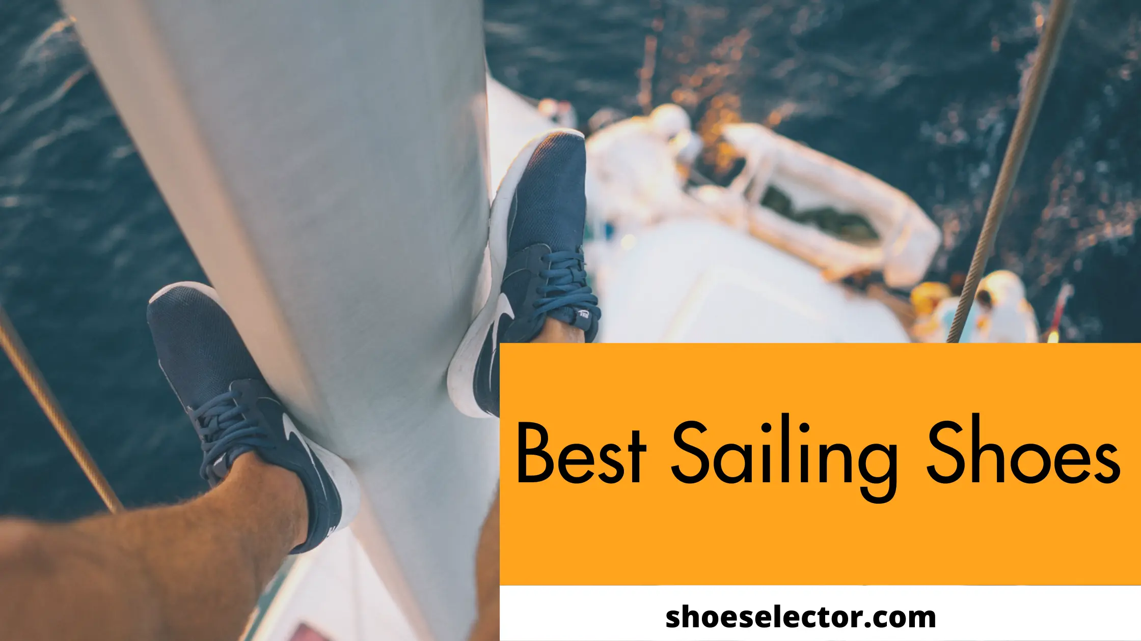 Best Sailing Shoes - Supportive And Stylish