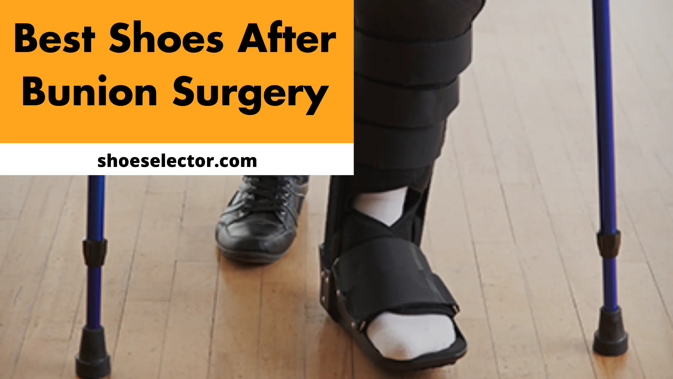 Best Shoes After Bunion Surgery With Products Comparison