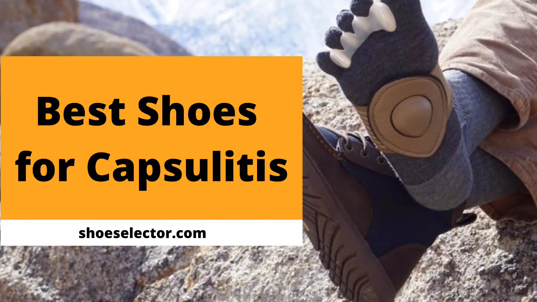 Best Shoes for Capsulitis - Recommended Products