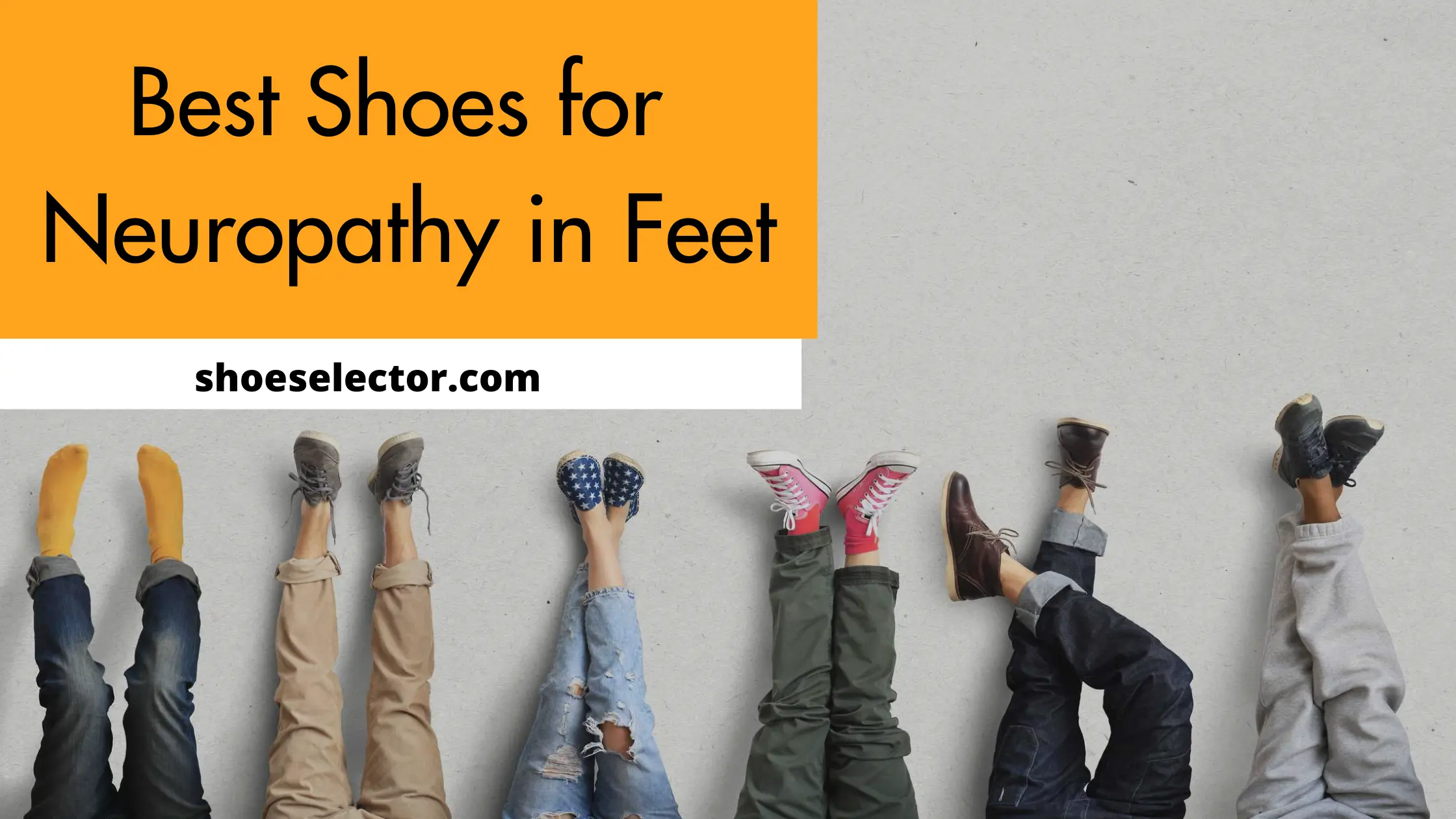 Best Shoes For Neuropathy in Feet - Comprehensive Guide