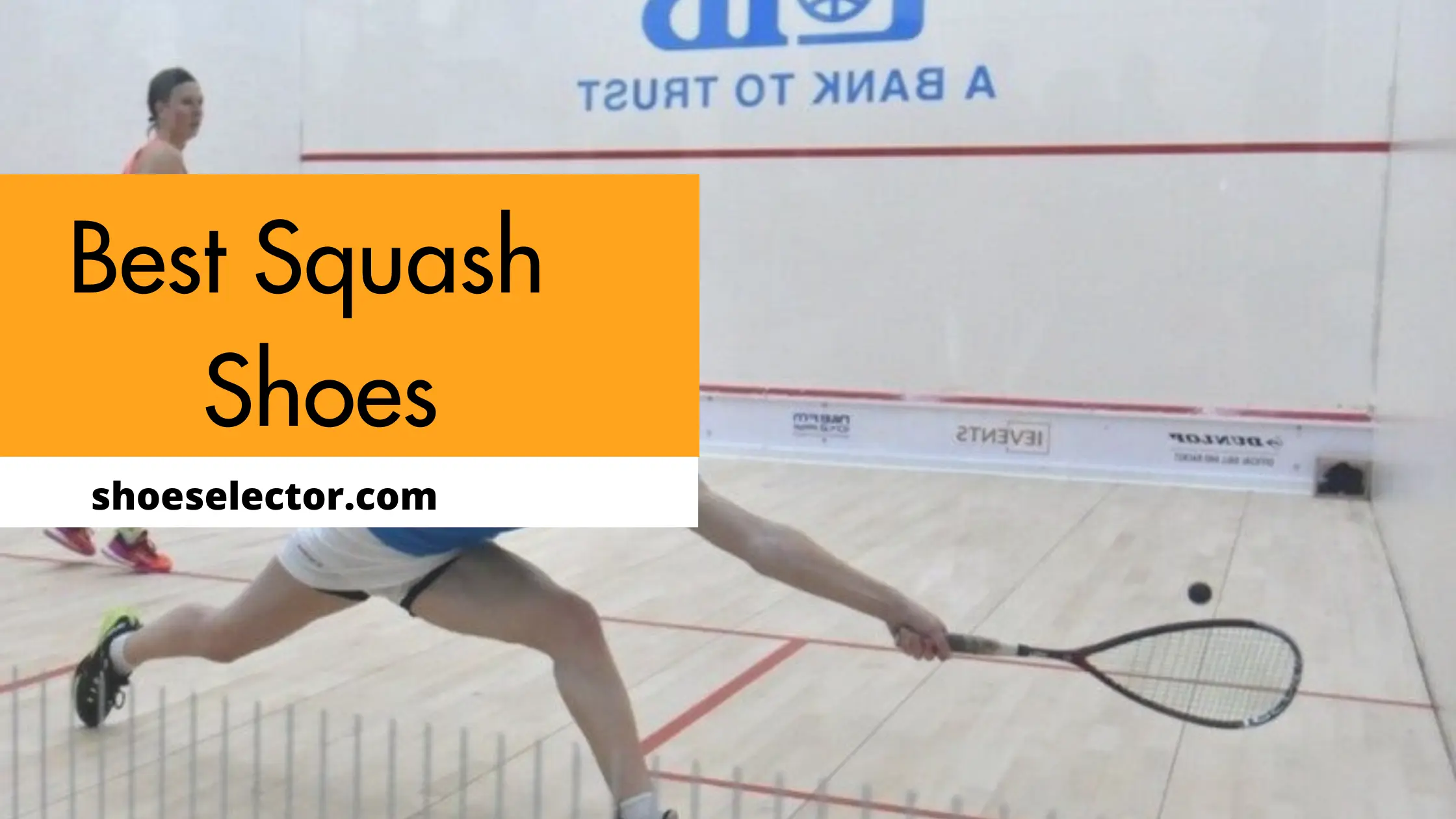 Best Squash Shoes - Top Recommended Expert's Guide