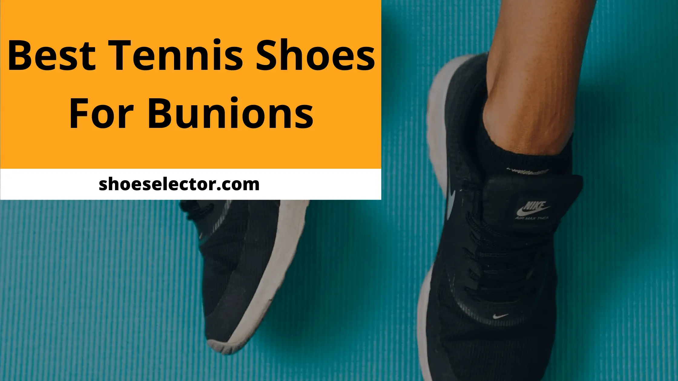 Best Tennis Shoes For Bunions - Stylish Shoes