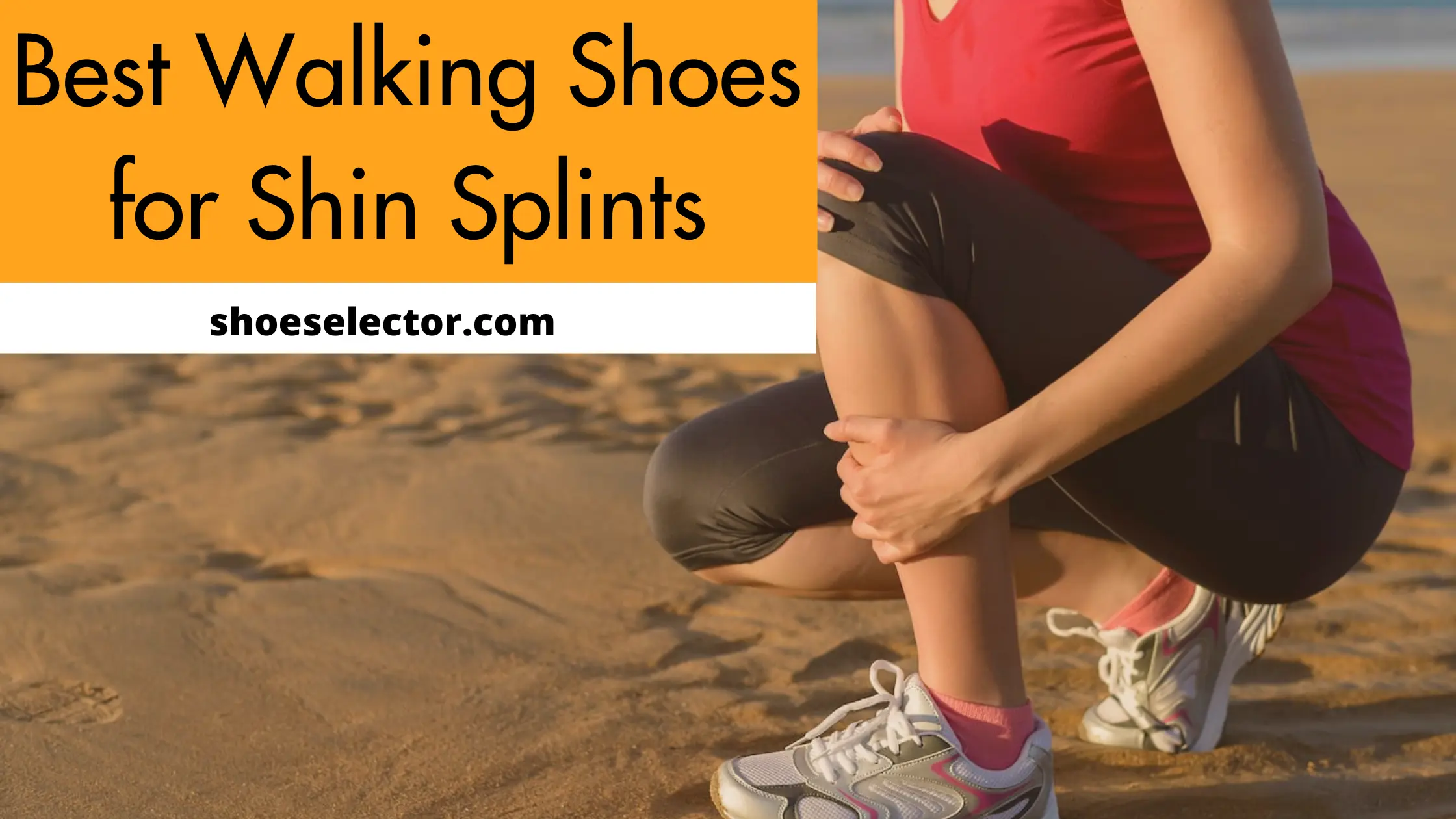 Best Walking Shoes For Shin Splints - Recommended Guide