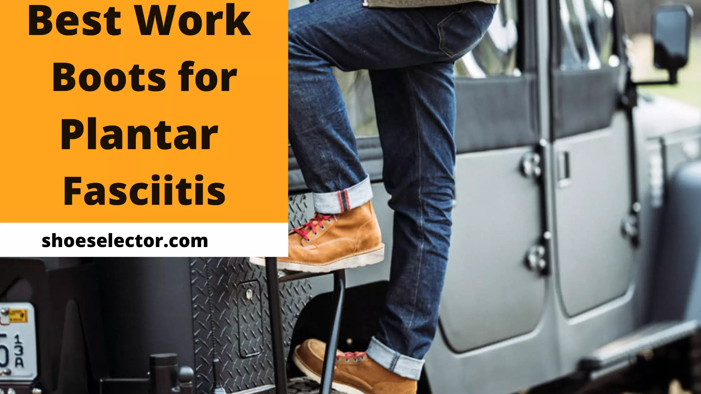 Best Work Boots for Plantar Fasciitis [REVEALED Top Rated  2022]