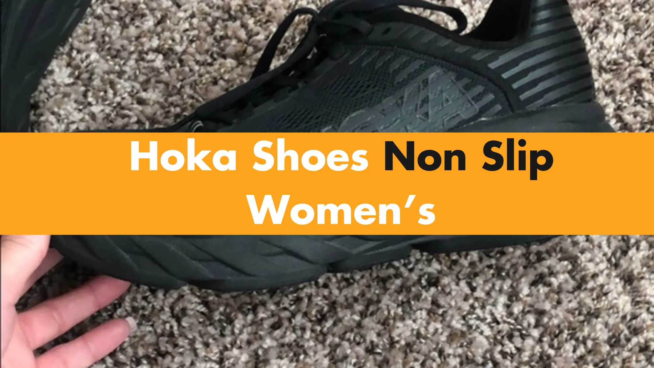 Hoka Shoes Non Slip Women’s