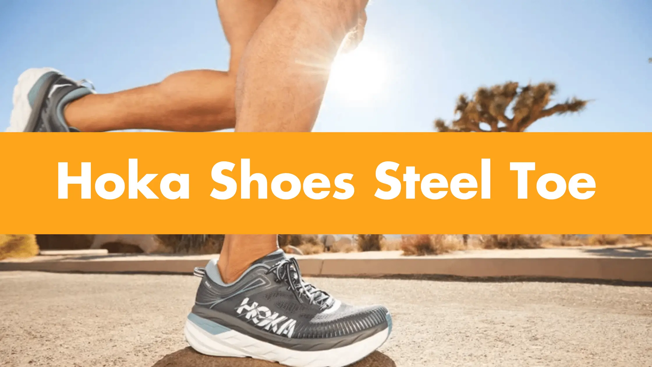 Hoka Shoes Steel Toe