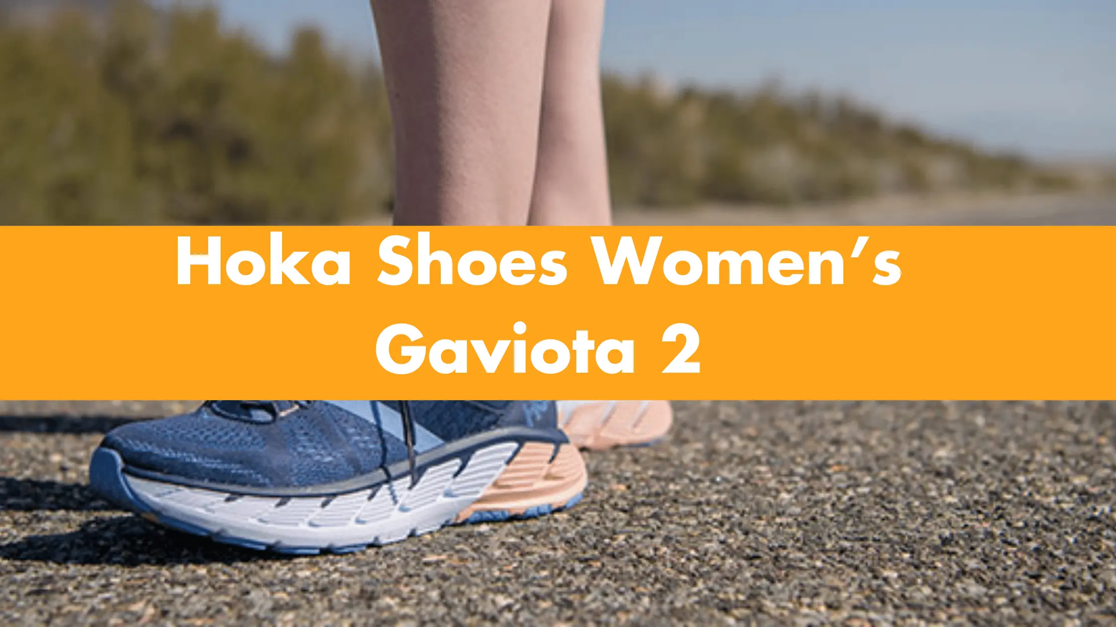 Hoka Shoes Women’s gaviota 2