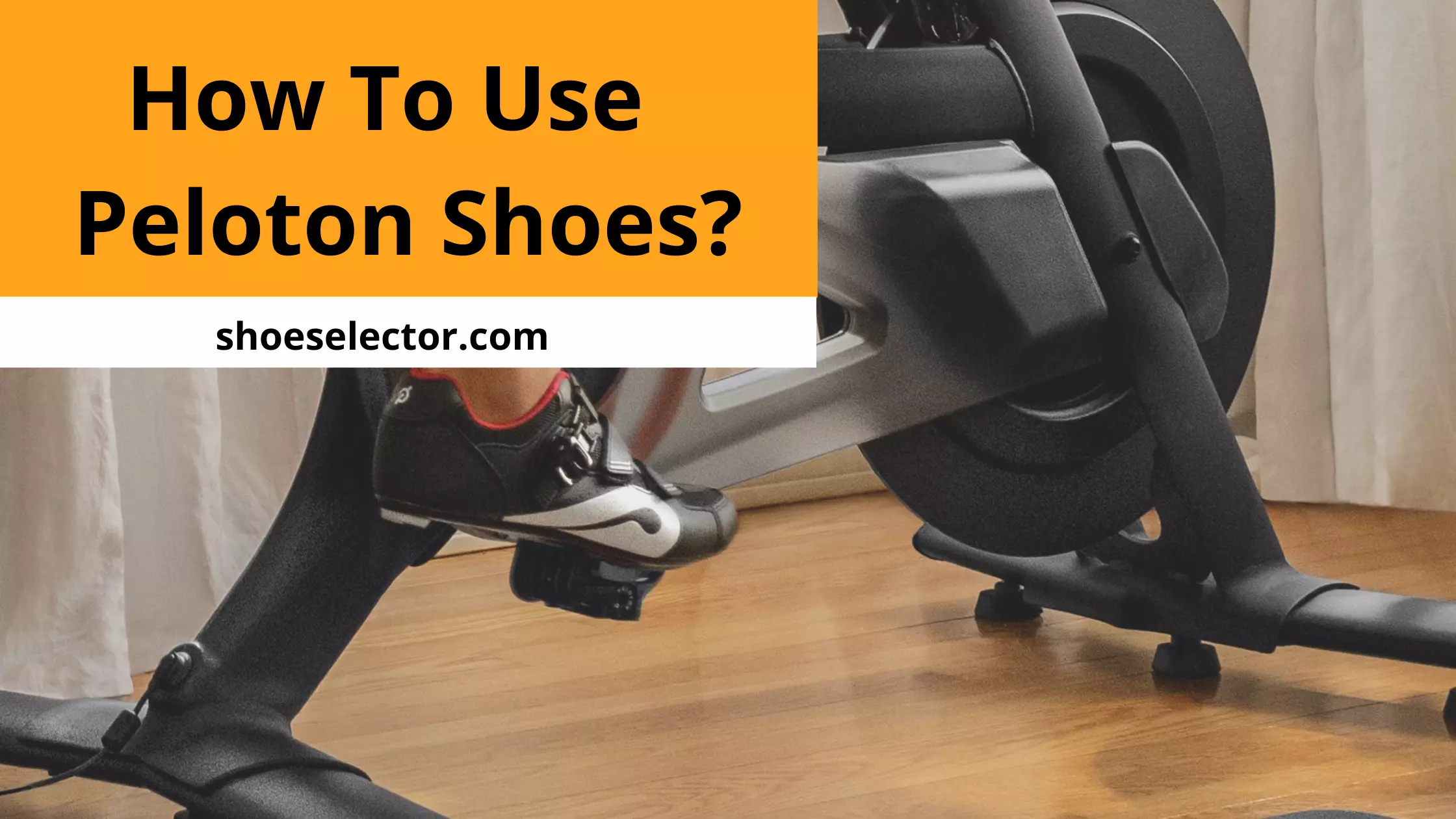 How To Use Peloton Shoes? - Solution Guide