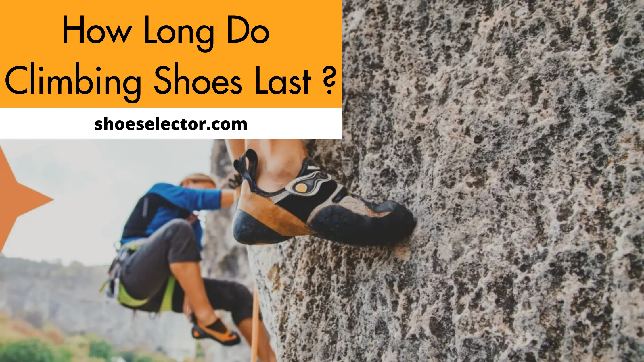 How Long Do Climbing Shoes Last? - Quick Guide