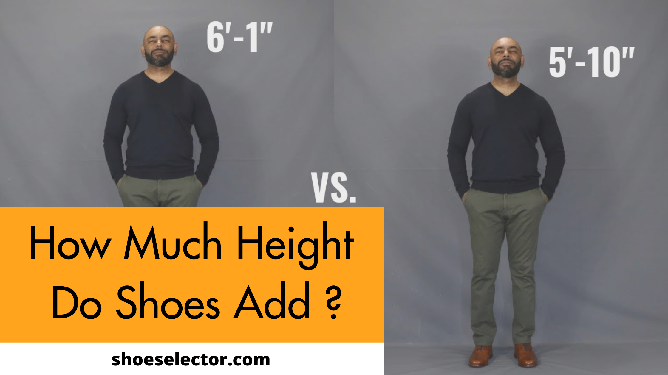 How Much Height do Shoes Add? Learn Some Important Tips