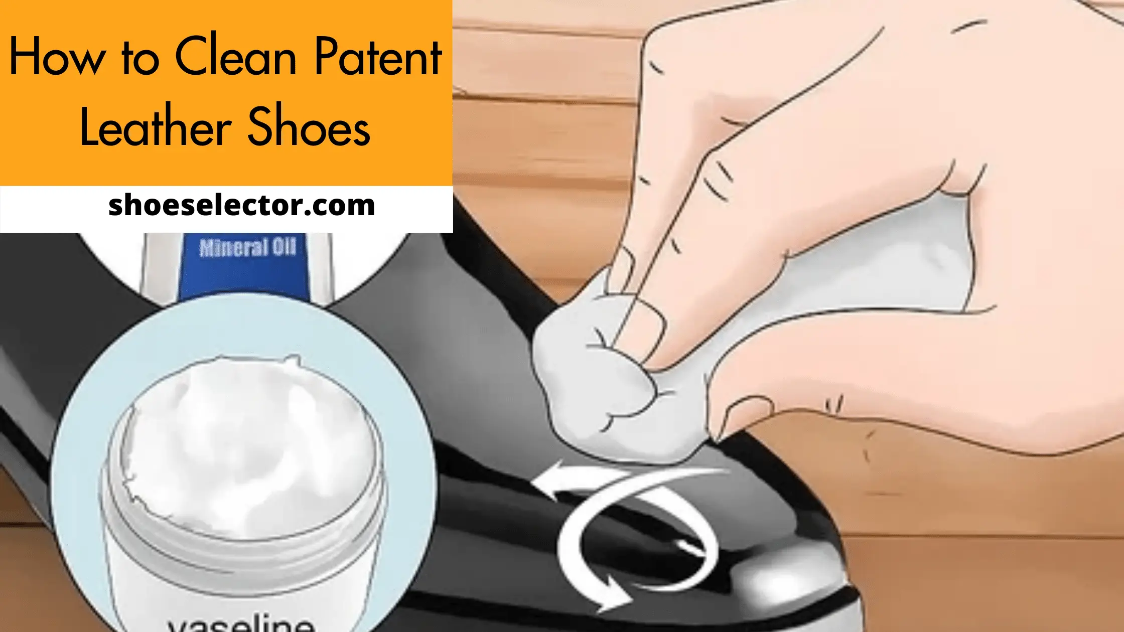 How to Clean Patent Leather Shoes In No Time - Step By Step Guide