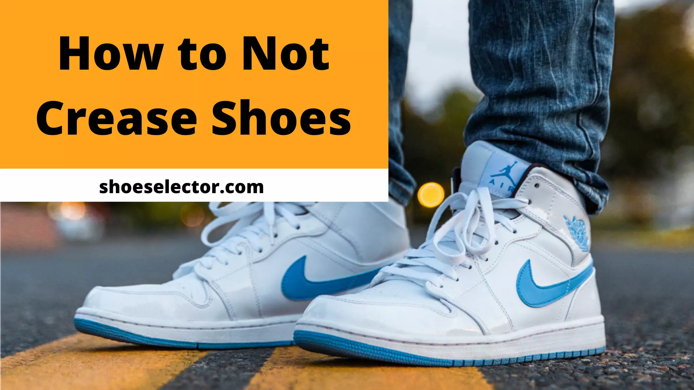 How To Not Crease Your Shoes While Walking? 