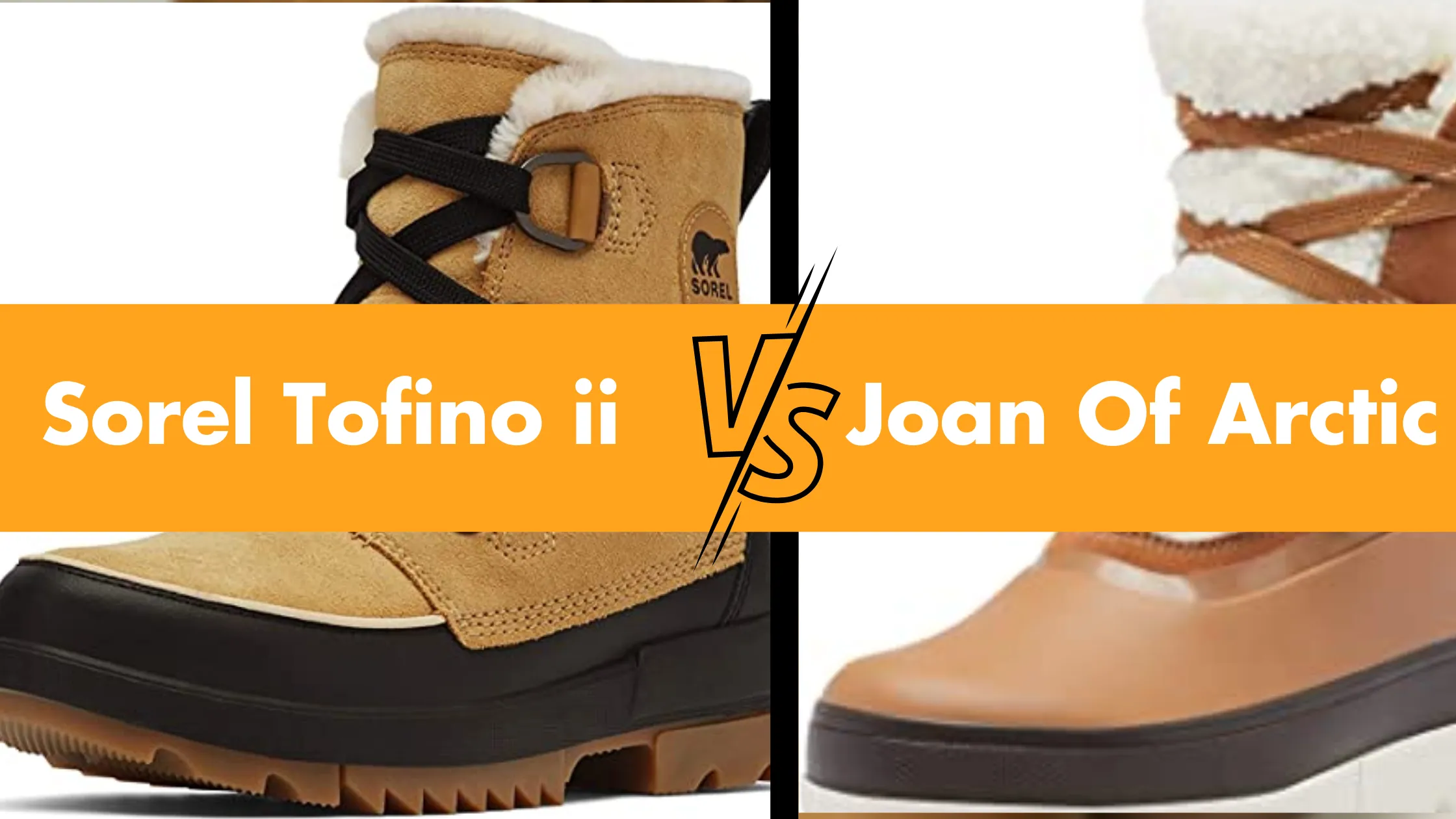 Sorel Tofino ii VS Joan Of Arctic