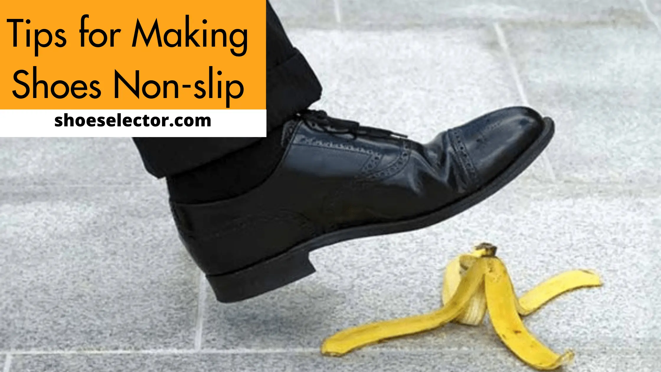 Tips for Making Shoes Non-slip