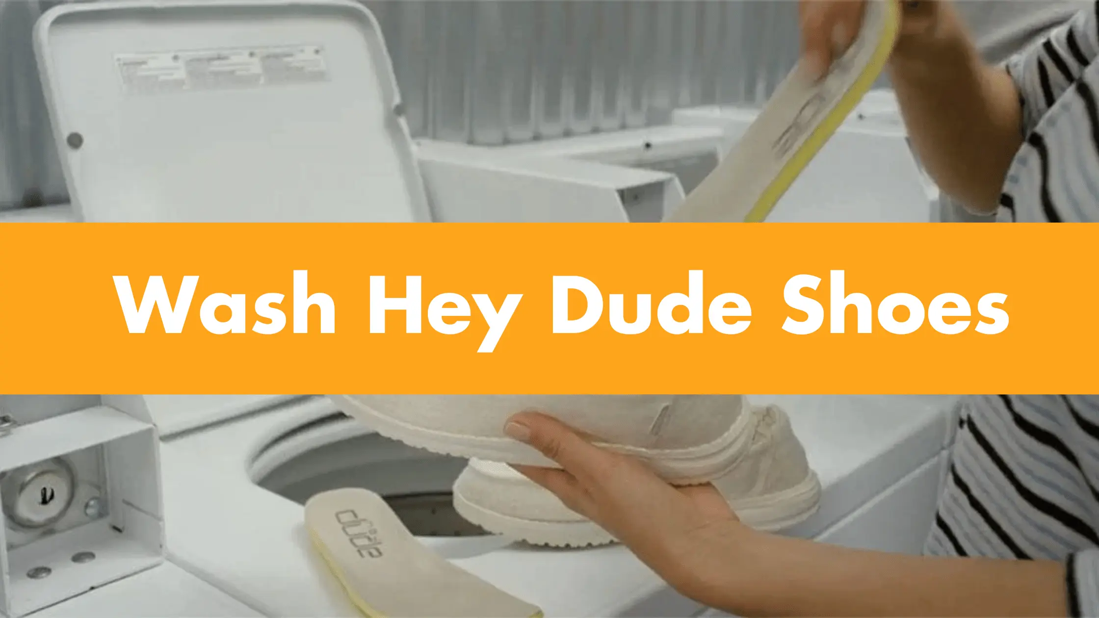Wash Hey Dude Shoes