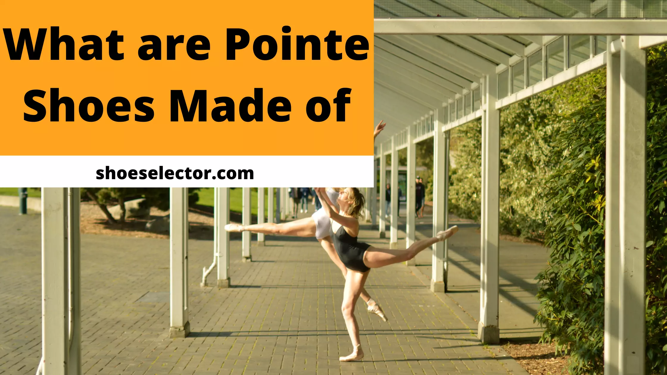 What Are Pointe Shoes Made of? - Complete Guide