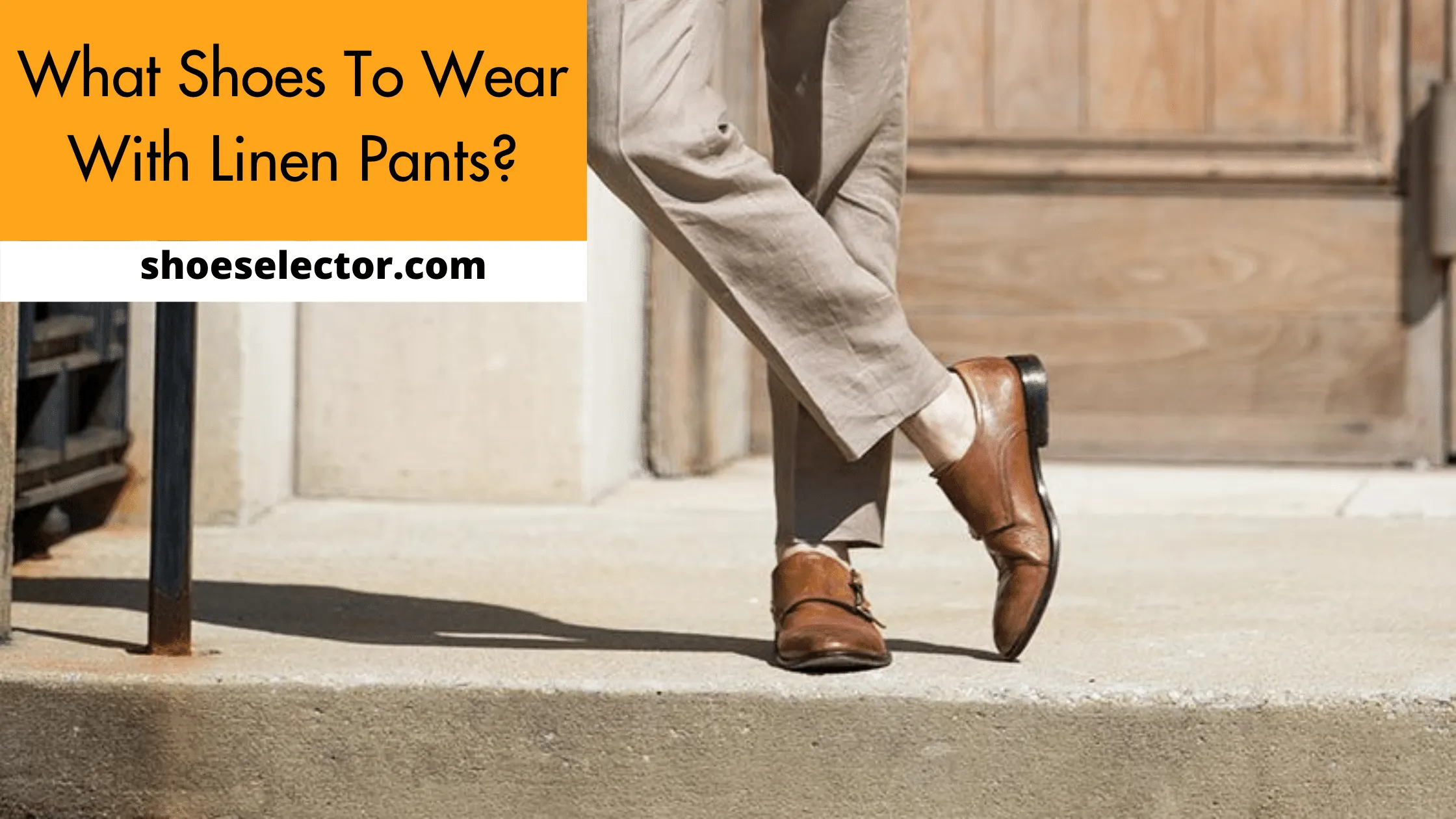 What Shoes To Wear With Linen Pants? Latest Guide